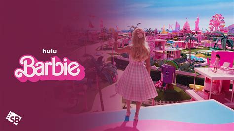 Watch The Barbie Movie 2023 In New In Canada On Hulu