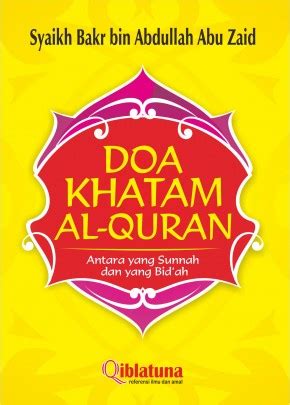 Anakpengajia doa khatamquran tpq doa khatam quran muhammad hadi assagaf. Doa Khatam Al-Quran - Zamzam Group