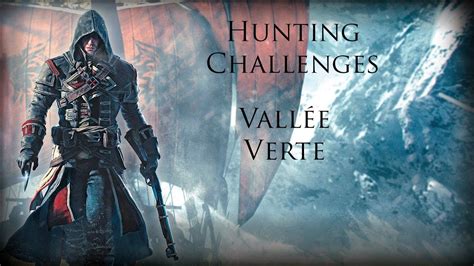 Assassin s Creed Rogue Hunting Challenges Vallée Verte YouTube