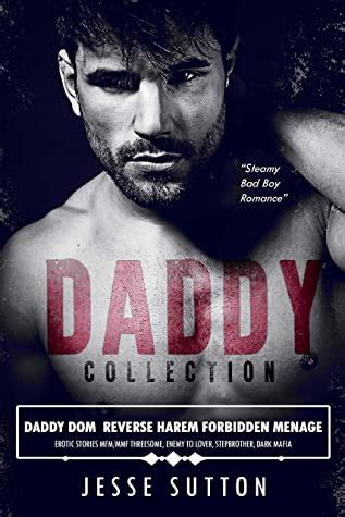 Daddy Dom Reverse Harem Forbidden Menage Erotic Stories Mfm Mmf