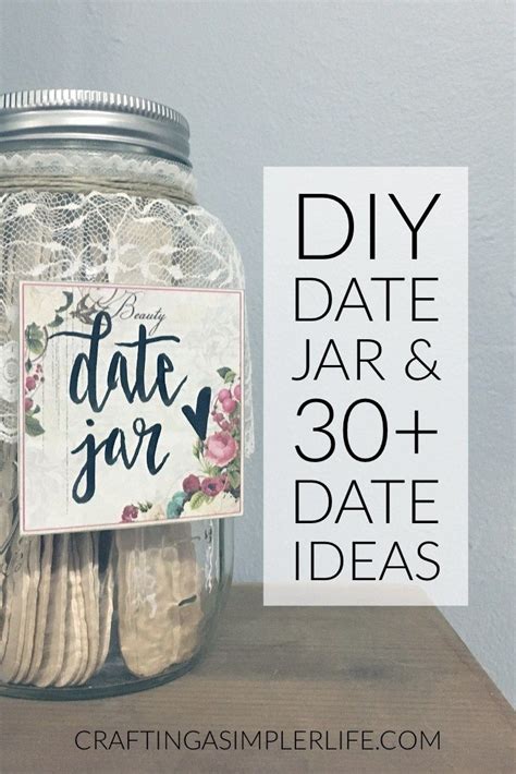 diy date jar and 30 date ideas cheap date ideas at home date nights date night jar