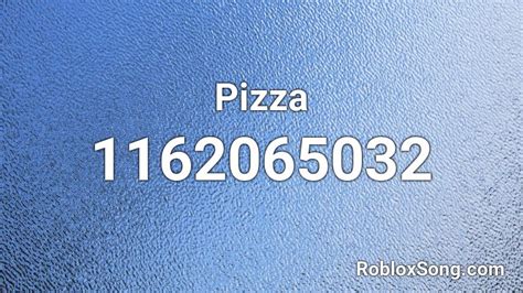 Pizza Roblox Id Roblox Music Codes