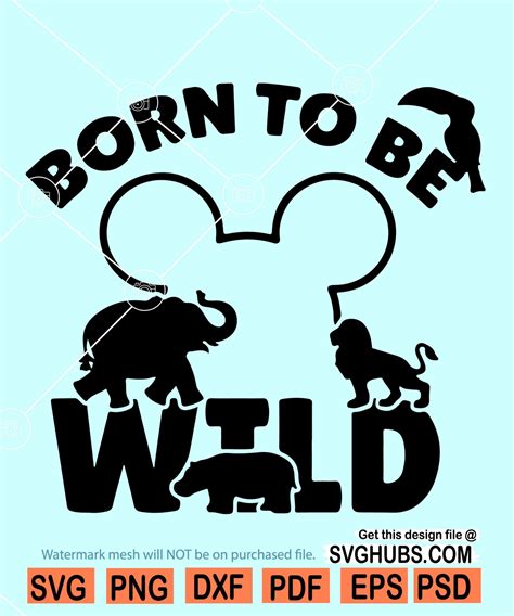 Born To Be Wild SVG, Animal Kingdom svg, Vacation Family trip svg - Svg
