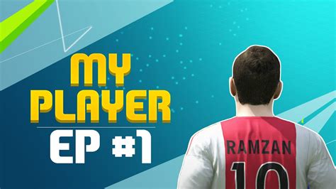 My Player Ep1 Fifa 16 Youtube