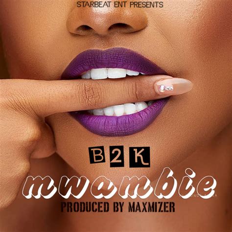 Mwambie Single By B2k Mnyama Spotify