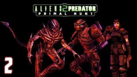 Aliens Vs Predator Primal Hunt Predalien Walkthrough Part The
