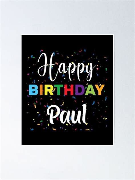 Happy Birthday Paul Funny Birthday Wishes Poster For Sale By Anaskhiri Redbubble