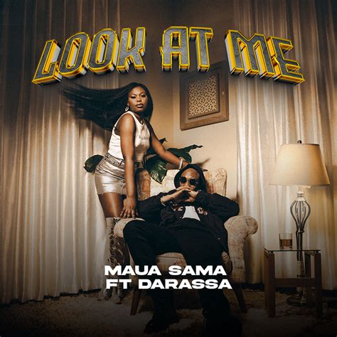 Audio Maua Sama Ft Darassa Look At Me Mp3 Download