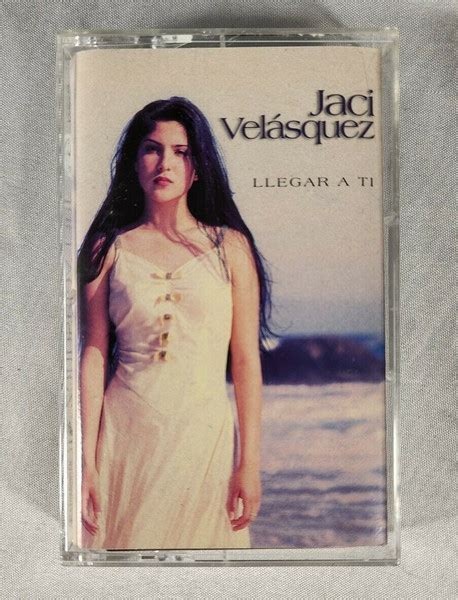Jaci Velásquez Llegar A Ti 1999 Cassette Discogs
