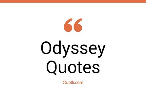 81 Unbelievable Odyssey Quotes 2001 A Space Odyssey The Odyssey