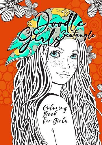 Doodle Zentangle Girls Coloring Book For Girls Zentangle Coloring Book