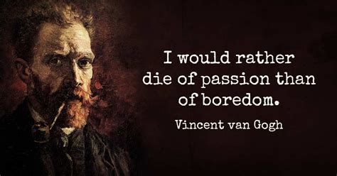 15 Thought Provoking Quotes By Van Gogh Dutch Artists Great Artists