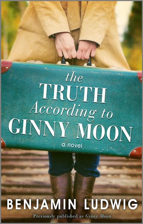 The Truth According To Ginny Moon Original Harpercollins