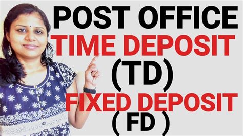 POST OFFICE TIME DEPOSIT TD SCHEME POST OFFICE FIXED DEPOSIT FD ACCOUNT पसट ऑफस टइम