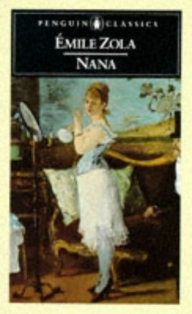 Nana By Emile Zola Pining For The West