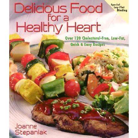 Try our easy recipes all under 500 calories. Delicious Food for a Healthy Heart: Over 120 Cholesterol-Free, Low-Fat, Quick & Easy Recipes ...