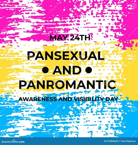 Pansexual And Panromantic Awareness And Visibility Day On May 24