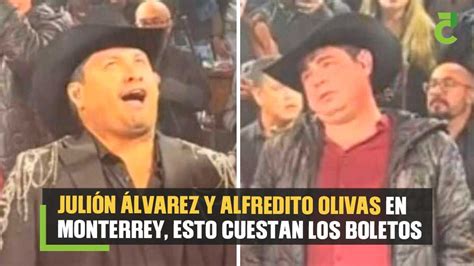 Julión Álvarez y Alfredito Olivas en Monterrey esto cuestan los boletos