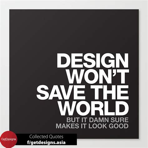 Designs Quotes 6 Design Quotes Quotes Design