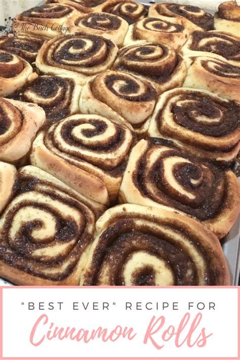 Best Ever Cinnamon Rolls Recipe You Be The Judge The Birch Cottage