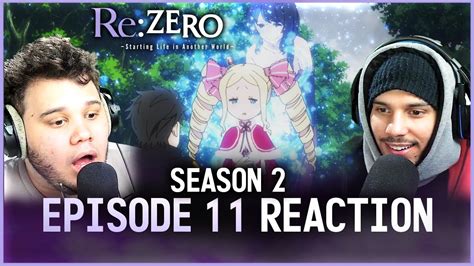 Rezero Season 2 Episode 11 Reaction The Taste Of Death Youtube