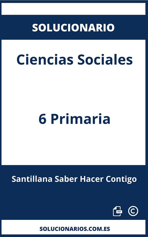 Solucionario De Ciencias Sociales 6 Primaria Santillana Saber Hacer Contigo