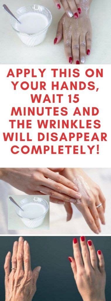 Apply This On Your Hands Wait 15 Minutes And The Wrinkles Will