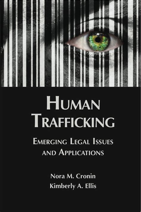 Human Trafficking Emerging Legal Issues And Applications Lawyers