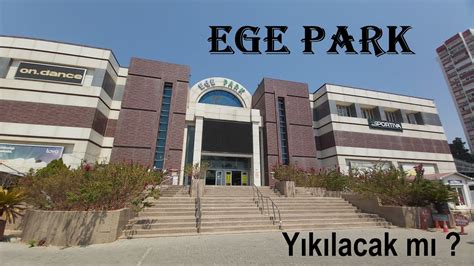 Ege Park Mavişehir Karşıyaka YouTube