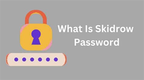 What Is Skidrow Password Game Tips October 2023
