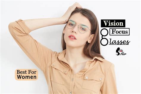 Vision Focus Glasses Best For Women