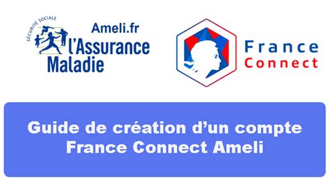 Créer un compte France Connect ameli Compte Assurance