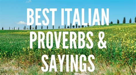 Best Italian Proverbs An American In Rome