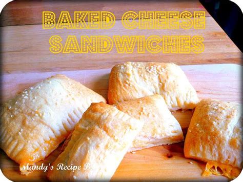 Baked Cheese Sandwiches On Mandy S Recipe Box Appetizer Recipes Snack