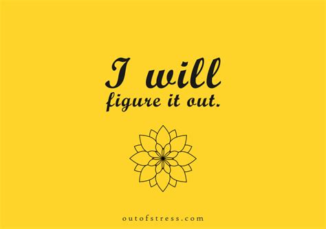 The Words I Will Figure It Out On A Yellow Background With A Black And
