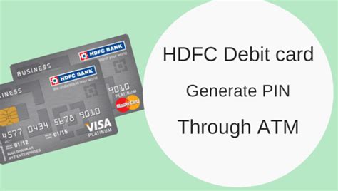 Atm card — an atm card (also known as a bank card, client card, key card or cash card) is an iso 7810 card issued by a bank, credit union or building society.it can be used: HDFC New Debit Card - Generate PIN Through ATM (Green PIN) | AllDigitalTricks