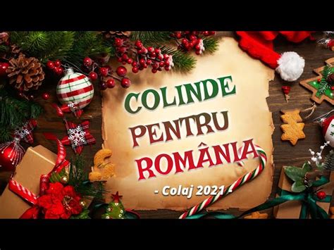 Colinde Pentru Romania Colinde Si Cantece De Craciun 2021 3135 Hot Sex Picture