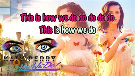 Katy Perry This Is How We Do Official Karaoke Instrumental Youtube