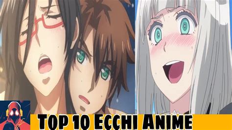 Top 10 Most Popular Ecchiuncensored Anime That You Should Watch It