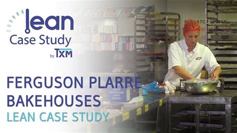 Txm Lean Case Study Ferguson Plarre Bakery Infographie