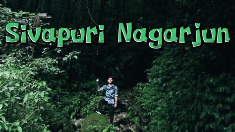 Shivapuri Nagarjun The National Park Youtube