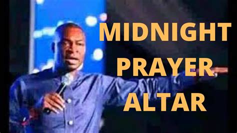 Apostle Joshua Selman Midnight Prayer Altar Youtube
