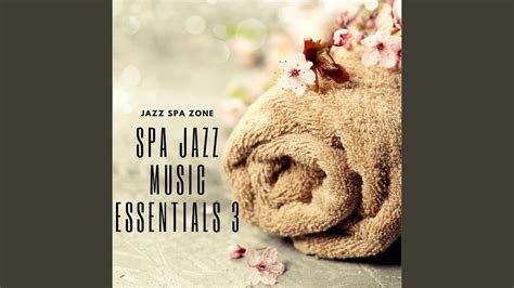 Nature Sounds Calm Music Spa Jazz Music Youtube