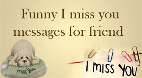 Funny I Miss You Messages For Friend