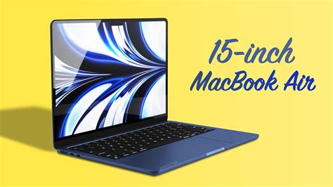 15” Macbook Air Release Date And Price Big Changes Youtube