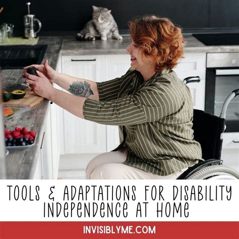 Tools Adaptations For Disability Independence At Home Invisibly Me
