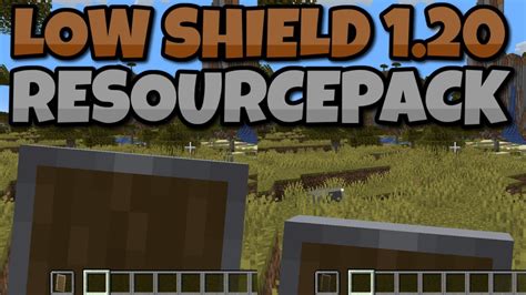 Low Shield Resourcepack For Minecraft 120 Lower Shield Texture Youtube