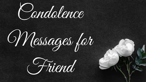 50 Condolence Messages For A Friend For Sympathy Death Passed Away