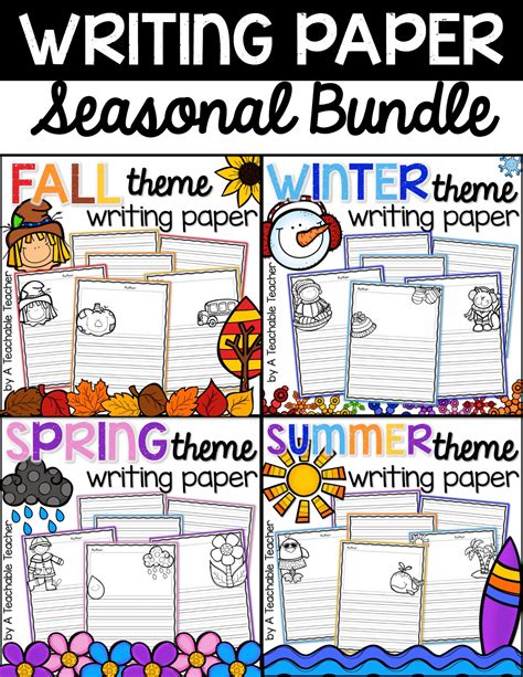 Writing Paper Seasonal Bundle A Teachable Teacher