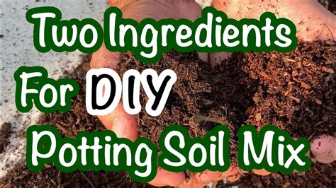 A Simple Diy Potting Soil Mixture Youtube